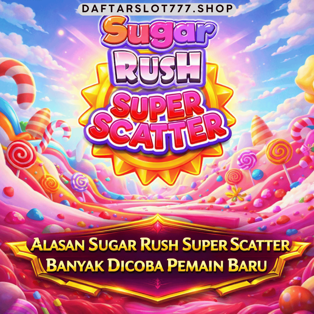 Sugar Rush Super Scatter